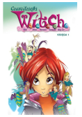 Czarodziejki W.I.T.C.H Księga 1