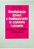 Metoda 18 struktur wyrazowych w pracy z dziećmi z trudnościami w czytaniu i pisani