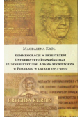 Kommemoracje w przestrzeni Uniwersytetu Poznańskiego i Uniwersytetu im. Adama Mickiewicza w Poznaniu w latach 1951 - 2010