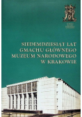 Siedemdziesiąt lat gmachu głównego Muzeum Narodowego w Krakowie