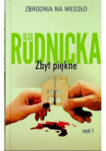 Zbrodnia na wesoło Tom 21 Zbyt piękne Część 1
