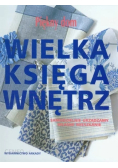 Wielka księga wnętrz Piękny dom