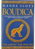 Boudica. Dreaming the Hound