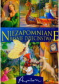 Niezapomniane baśnie dzieciństwa