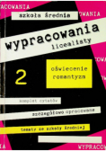 Wypracowania licealisty oświecenie romantyzm Tom 2