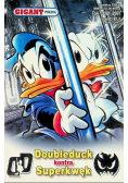 Gigant poleca Tom 207 Doubleduck kontra Superkwęk