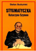 Stygmatyczka Katarzyna Szymon
