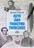 Język jako tworzywo twórczości