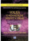 Walka o wewnętrzne wpływy w firmie