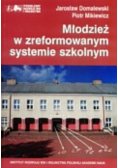 Młodzież w zreformowanym systemie szkolnym