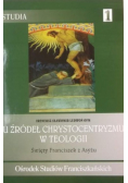 U źródeł Chrystocentryzmu w teologii