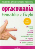 Opracowania tematów z fizyki dla uczniów gimnazjów, liceów i techników