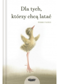 Dla tych, którzy chcą latać