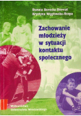 Zachowanie młodzieży w sytuacji kontaktu społecznego