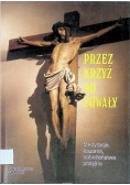 Przez krzyż do chwały