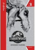 Jurassic World Upadłe Królestwo Opowieść filmowa