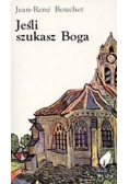 Jeśli szukasz Boga