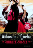Waleczna i krucha