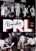 Kronika PRL Tom 16 Moda