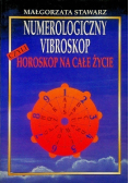 Numerologiczny Vibroskop czyli horoskop na całe życie