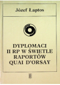 Dyplomaci II RP w świetle raportów Quai D ' Orsay