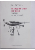 Prawdziwy koniec XIX wieku