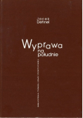 Wyprawa na południe