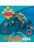 Strażak Sam. Potworna mania