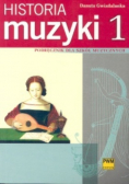 Historia muzyki 1 Podręcznik dla szkół muzycznych