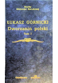 Dworzanin polski, tom I