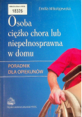 Osoba ciężko chora lub niepełnosprawna w domu