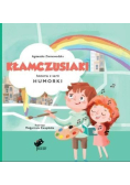 Humorki. Kłamczusiaki