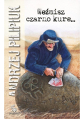 Weźmisz czarno kure