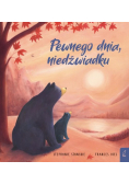 Pewnego dnia niedźwiadku