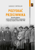 Pozyskać przeciwnika