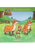 Mieszkam w lesie Lis