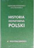 Wójtowicz Grzegorz - Historia monetarna Polski