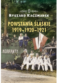 Powstania śląskie 1919 - 1920 - 1921 Nieznana wojna polsko - niemiecka