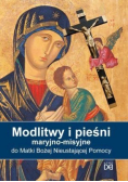 Modlitwy i pieśni maryjno - misyjne do Matki Bożej Nieustającej Pomocy