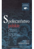 Społeczeństwo polskie czasu kryzysu