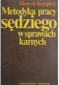 Metodyka pracy sędziego w sprawach karnych