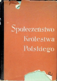 Społeczeństwo Królestwa Polskiego Tom II