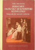 Podstawy ogólnej diagnostyki klinicznej