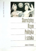 Starożytny Rzym  Polityka i sztuka