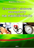 Żywność i ziołowe receptury na nadciśnienie