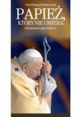 Papież, który nie umiera
