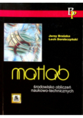 Matlab Środowisko obliczeń naukowo - technicznych