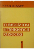 Narodziny inteligencji dziecka