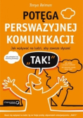 Potęga perswazyjnej komunikacji