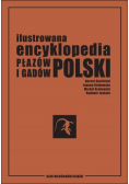 Ilustrowana encyklopedia płazów i gadów Polski